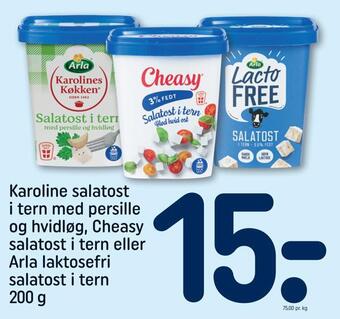 REMA 1000 Karoline salatost i tern med persille og hvidløg, cheasy salatost i tern eller arla laktosefri salatost i tern tilbud