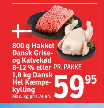 SPAR 800 g hakket dansk grise- og kalvekød 8-12 % eller 1,8 kg dansk hel kæmpekylling tilbud