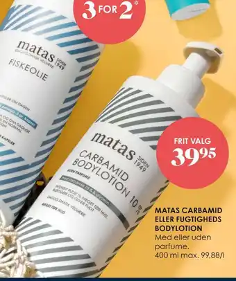 Matas Matas carbamid eller fugtigheds bodylotion tilbud