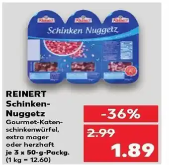 Kaufland REINERT Schinken- Nuggetz tilbud