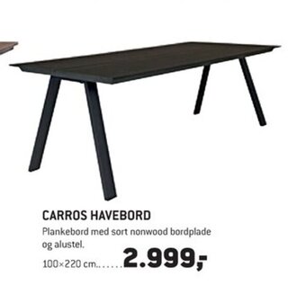 XL-BYG CARROS HAVEBORD tilbud