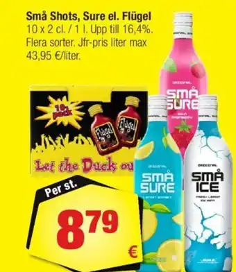 Calle Små Shots, Sure el. Flügel tilbud