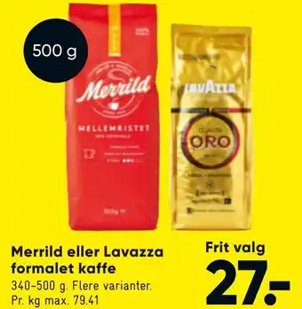 Bilka Merrild eller Lavazza Formalet Kaffe 340-500g tilbud