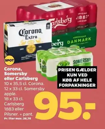 Netto Corona, Somersby eller Carlsberg 10 x 35,5 cl. Corona. 12 x 33 cl. Somersby apple. 18 x 33 cl. tilbud