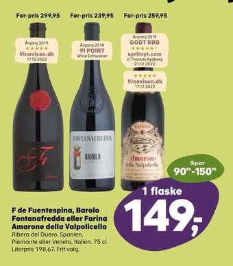 Kvickly F de fuentespina, barolo fontanafredda eller farina amarone della valpolicella tilbud