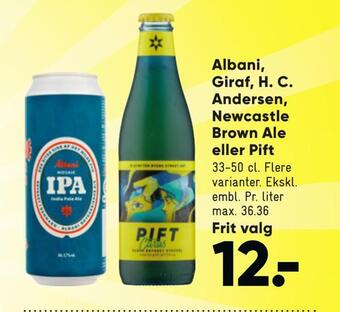 Bilka Albani, giraf, h. c. andersen, newcastle brown ale eller pift tilbud