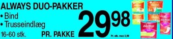 ABC Lavpris ALWAYS DUO-PAKKER tilbud