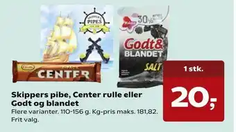 Skippers pibe, Center rulle eller Godt og blandet