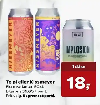 Kvickly To øl eller Kissmeyer tilbud
