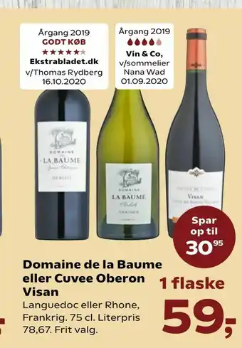 SuperBrugsen Domaine de la Baume eller Cuvee Oberon Visan tilbud