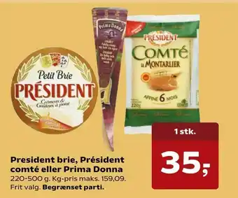 President brie, Président comté eller Prima Donna