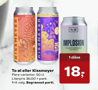 SuperBrugsen To øl eller Kissmeyer tilbud