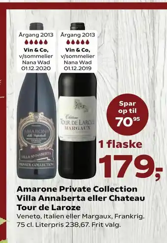 SuperBrugsen Amarone Private Collection Villa Annaberta eller Chateau Tour de Laroze tilbud