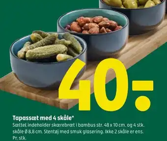 Tapassæt med 4 skåle*