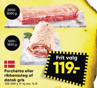 Bilka Porchetta eller ribbenssteg af dansk gris tilbud
