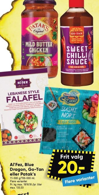 Bilka Al'Fez, Blue Dragon, Go-Tan eller Patak's tilbud
