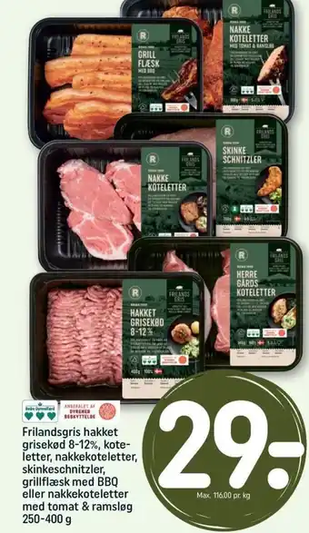 REMA 1000 Frilandsgris hakket grisekød 8-12%, kote-letter, nakkekoteletter, skinkeschnitzler, grillflæsk med BBQ tilbud