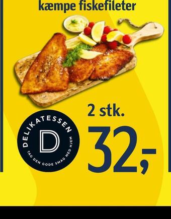 Føtex Delikatessens kæmpe fiskefileter tilbud