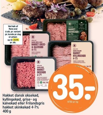 REMA 1000 Hakket dansk oksekød, kyllingekød, grise- og kalvekød eller frilandsgris hakket skinkekød 4-7% tilbud