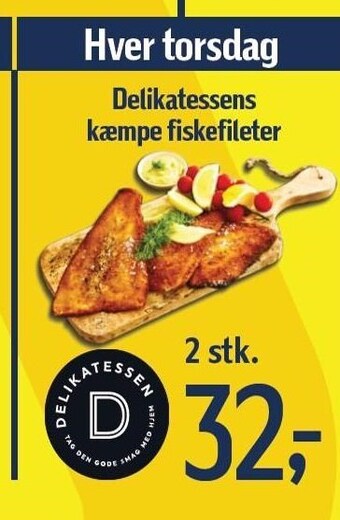 Føtex Delikatessens kæmpe fiskefileter - 2 stk. tilbud