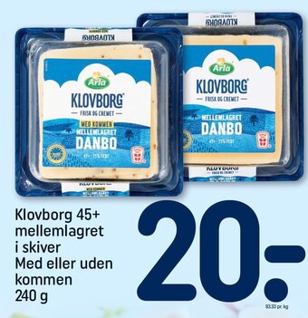 REMA 1000 Klovborg 45+ mellemlagret i skiver Med eller uden kommen tilbud