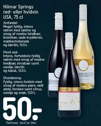 REMA 1000 Hilmar Springs rød- eller hvidvin USA, 75 cl tilbud