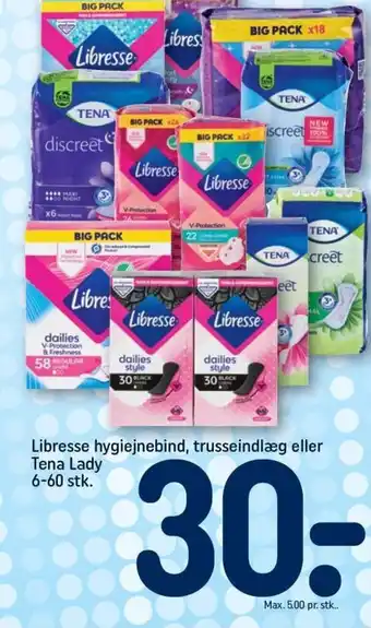 REMA 1000 Libresse hygiejnebind, trusseindlæg eller Tena Lady 6-60 stk. tilbud