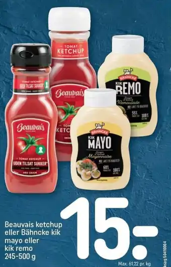 REMA 1000 Beauvais ketchup eller Bähncke kik mayo eller kik remo 245-500 g tilbud