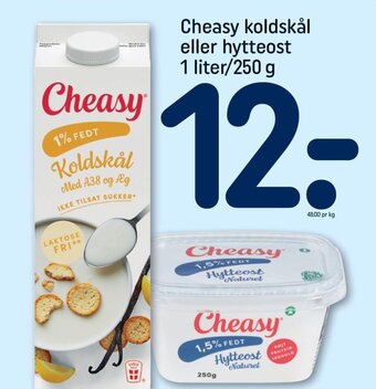 REMA 1000 Cheasy koldskål eller hytteost 1 liter/250 g tilbud