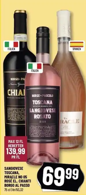 SANGIOVESE TOSCANA, MIRACLE NO 05 ROSE EL. CHIANTI BORGO AL PASSO 75 cl