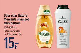 Gliss eller Nature Moments shampoo eller balsam