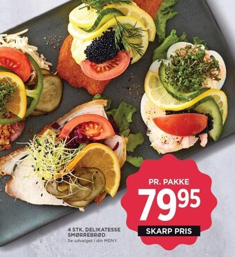 MENY 4 STK. DELIKATESSE SMØRREBRØD tilbud