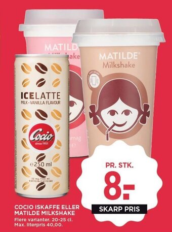 MENY COCIO ISKAFFE ELLER MATILDE MILKSHAKE tilbud