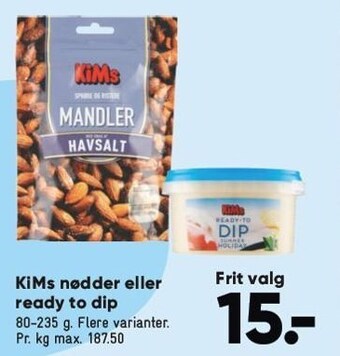 Bilka Kims nødder eller ready to dip tilbud