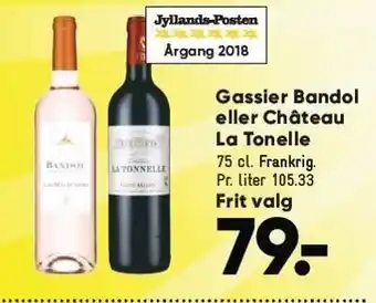 Bilka Gassier bandol eller château la tonelle tilbud