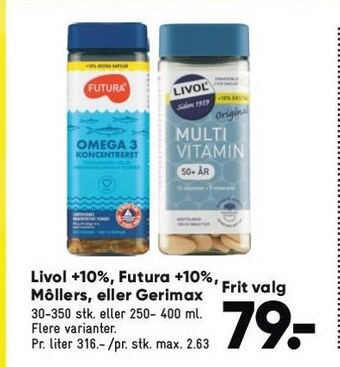 Bilka Livol +10%, futura +10%, möllers, eller gerimax tilbud