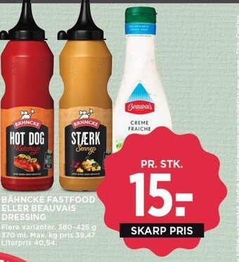 MENY BÄHNCKE FASTFOOD ELLER BEAUVAIS DRESSING tilbud