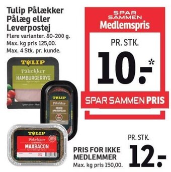 SPAR Tulip Pålækker Pålæg eller Leverpostej tilbud