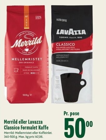 Min Købmand Merrild eller Lavazza Classico Formalet Kaffe tilbud