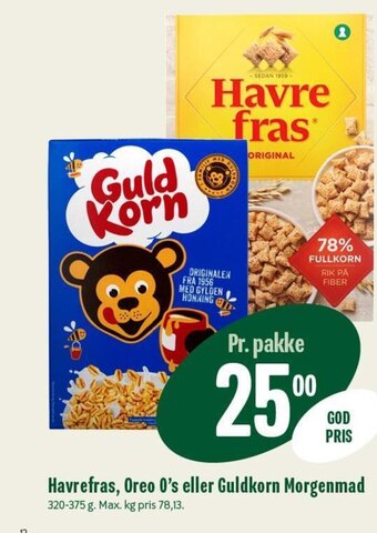 Min Købmand Havrefras, Oreo O's eller Guldkorn Morgenmad tilbud