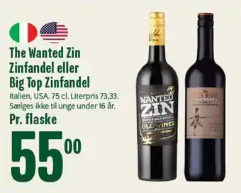 Min Købmand The Wanted Zin Zinfandel eller Big Top Zinfandel tilbud