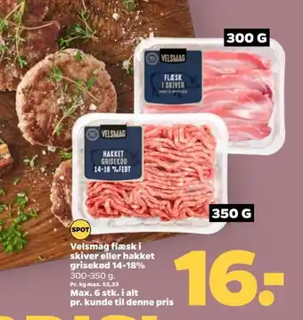 Netto Velsmag flæsk i skiver eller hakket grisekød 14-18% tilbud