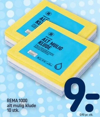 REMA 1000 Rema 1000 alt mulig klude tilbud