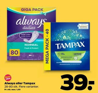 Netto Always eller Tampax tilbud