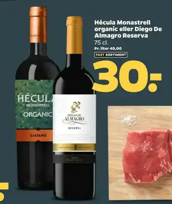 Netto Hécula Monastrell organic eller Diego De Almagro Reserva tilbud