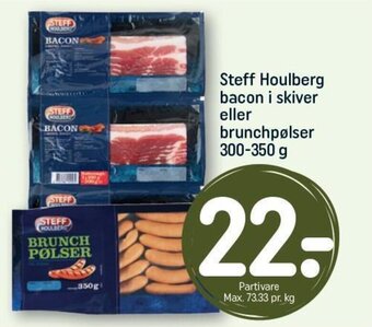 REMA 1000 Steff Houlberg bacon i skiver eller brunchpølser 300-350 g tilbud