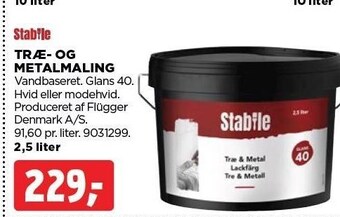 Stabile træ- og metalmaling