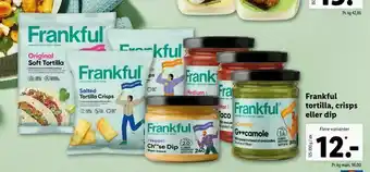 Frankful tortilla, crisps eller dip