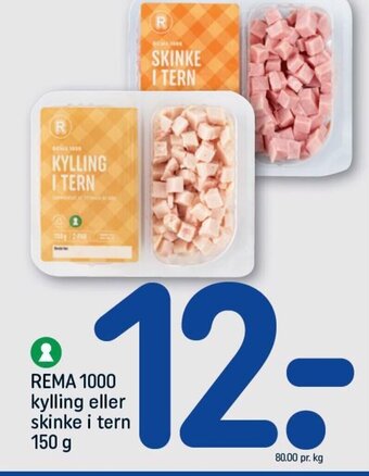 REMA 1000 REMA 1000 kylling eller skinke i tern 150 g tilbud