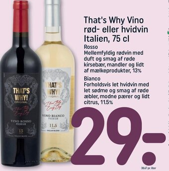 REMA 1000 That's Why Vino rød- eller hvidvin Italien, 75 cl tilbud